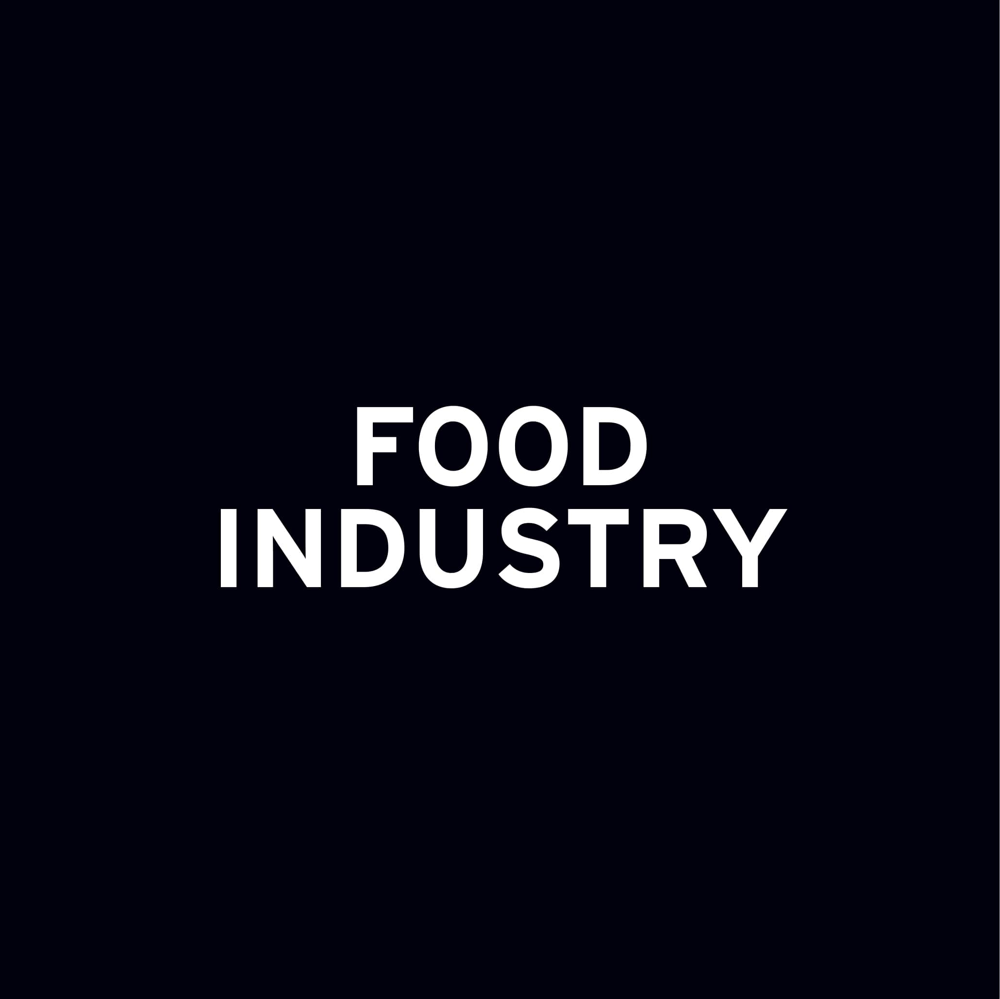 FOOD INDUSTRY